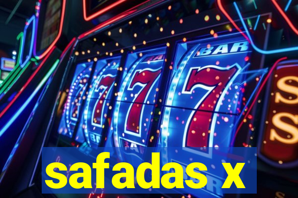 safadas x